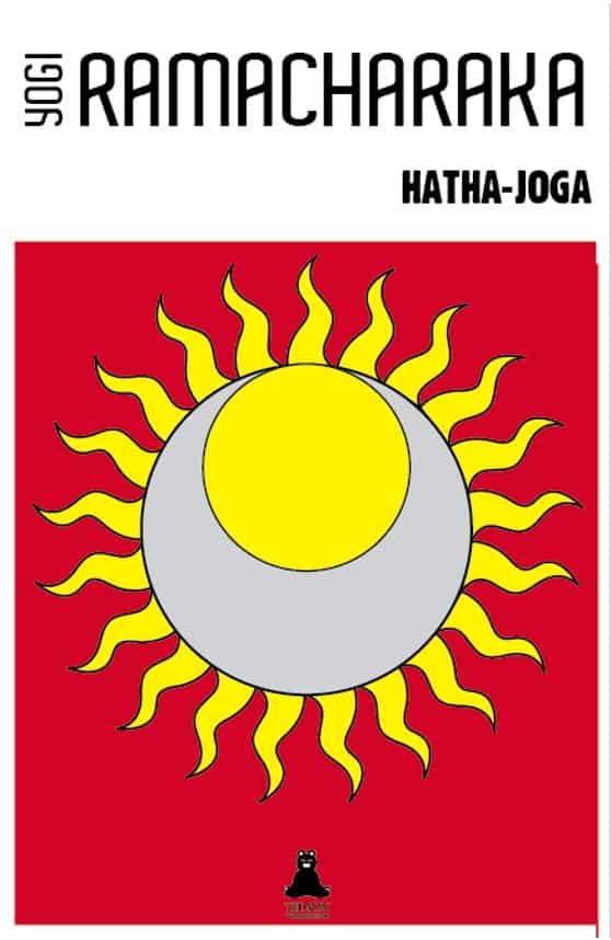 „Hatha-joga” Yogiego Ramacharaki – fragment